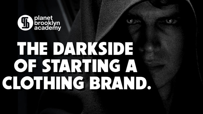 EP.6-The Darkside of Starting A Clothing Brand