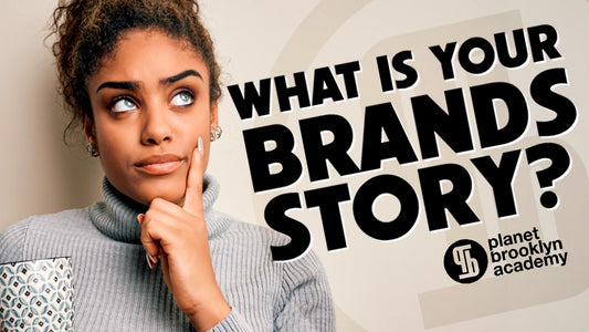 EP.2-What's Your Brands Story